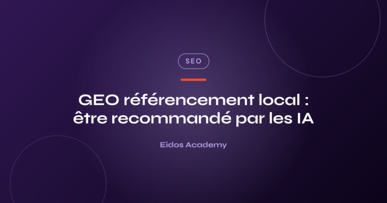 GEO référencement local : être recommandé par les IA
